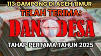 Sebanyak 100 Gampong Di Aceh Timur Terima DD Tahap Pertama Tahun 2025, Dengan Jumlah Total Dana Rp 36 Miliar
